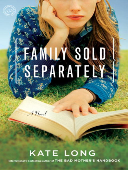 Title details for Family Sold Separately by Kate Long - Available